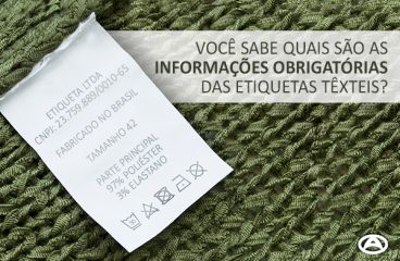 Você sabe quais são as INFORMAÇÕES OBRIGATÓRIAS das etiquetas têxteis?