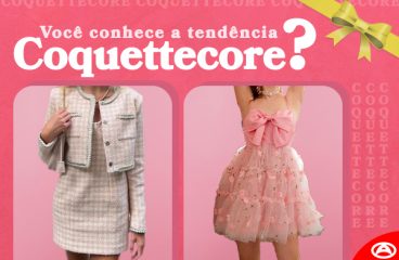 Você conhece a tendência Coquettecore?